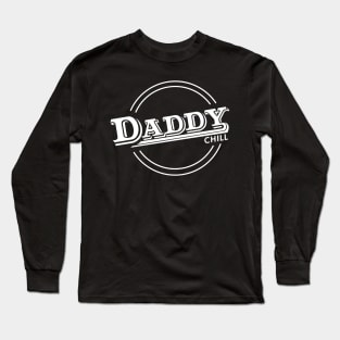 Daddy Chill Vintage - White Long Sleeve T-Shirt